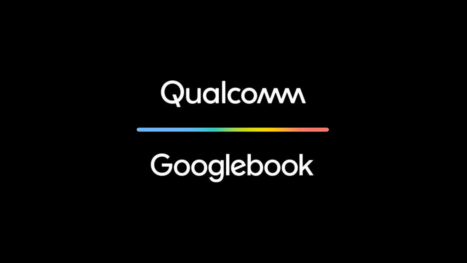Googlebook Launch Confirmed for Fall With Qualcomm Snapdragon Power