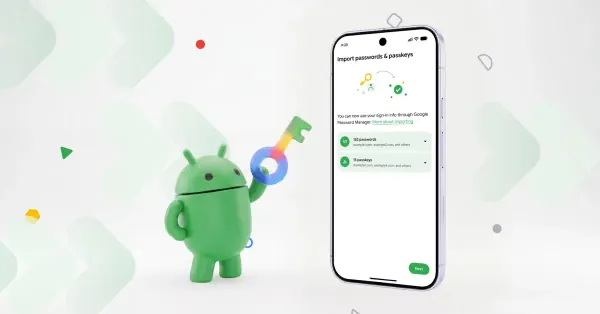 Android Simplifies Passkey and Password Transfers Between Managers